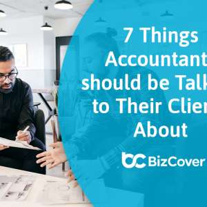 7 things accountants should be talking to their clients about
