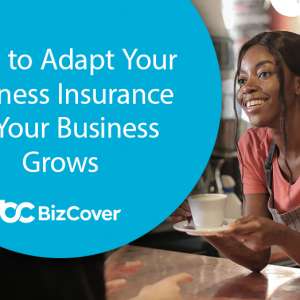 How to adapt your business insurance