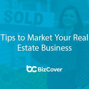 Tips to Market Your Real Estate Business
