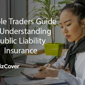 Sole Traders Guide to Public Liability Insurance