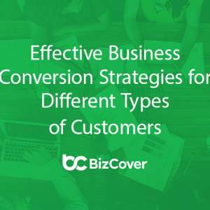 Conversion strategies for business customers