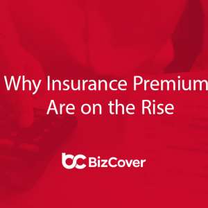 Why premiums rising