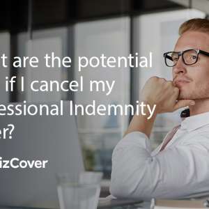 Risks of cancelling Professional Indemnity insurance