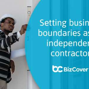 Setting business boundaries as an independent contractor