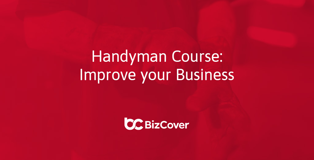 Handyman Courses and Training Improving Business BizCover