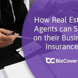How real estate agents can save on business insurance
