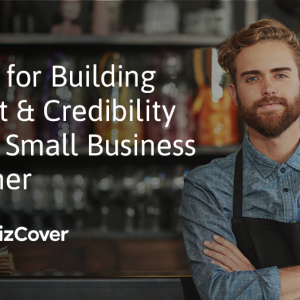 Building Trust & Credibility as a Small Business Owner