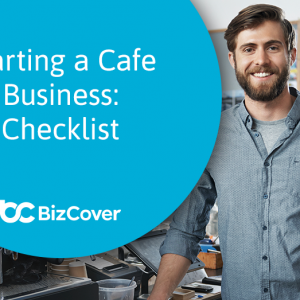 Starting a Cafe Business - A Checklist Guide
