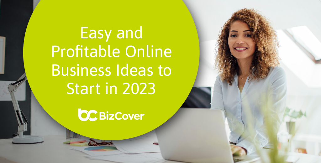 7 Online Business Ideas You Can Start in 2025 BizCover