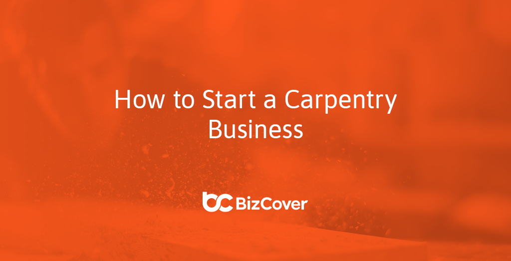 How to start a carpentry business bizcover