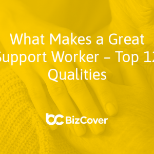 Top qualities of a support worker