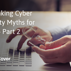 SME cyber myths explained by BizCover