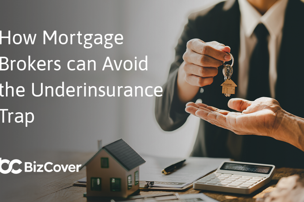 How mortgage brokers can avoid underinsurance