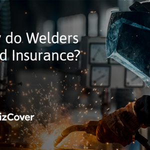 Why do welders need insurance