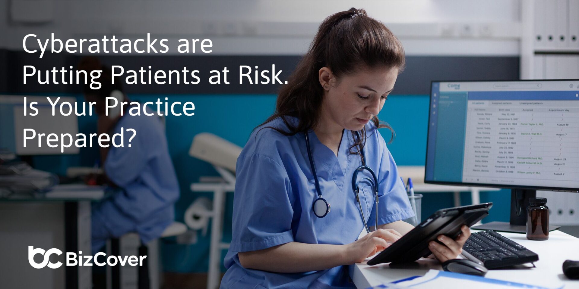 Cyberattacks Are Putting Patients at Risk. Is Your Practice Prepared? 