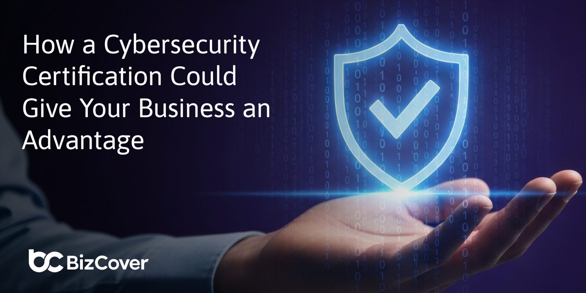 How a Cybersecurity Certification Could Give Your Business an Advantage 