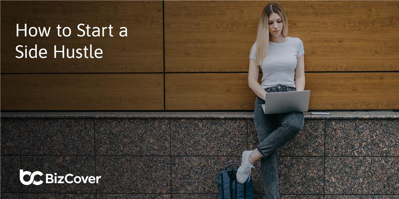 5 steps to launching a side hustle in Australia