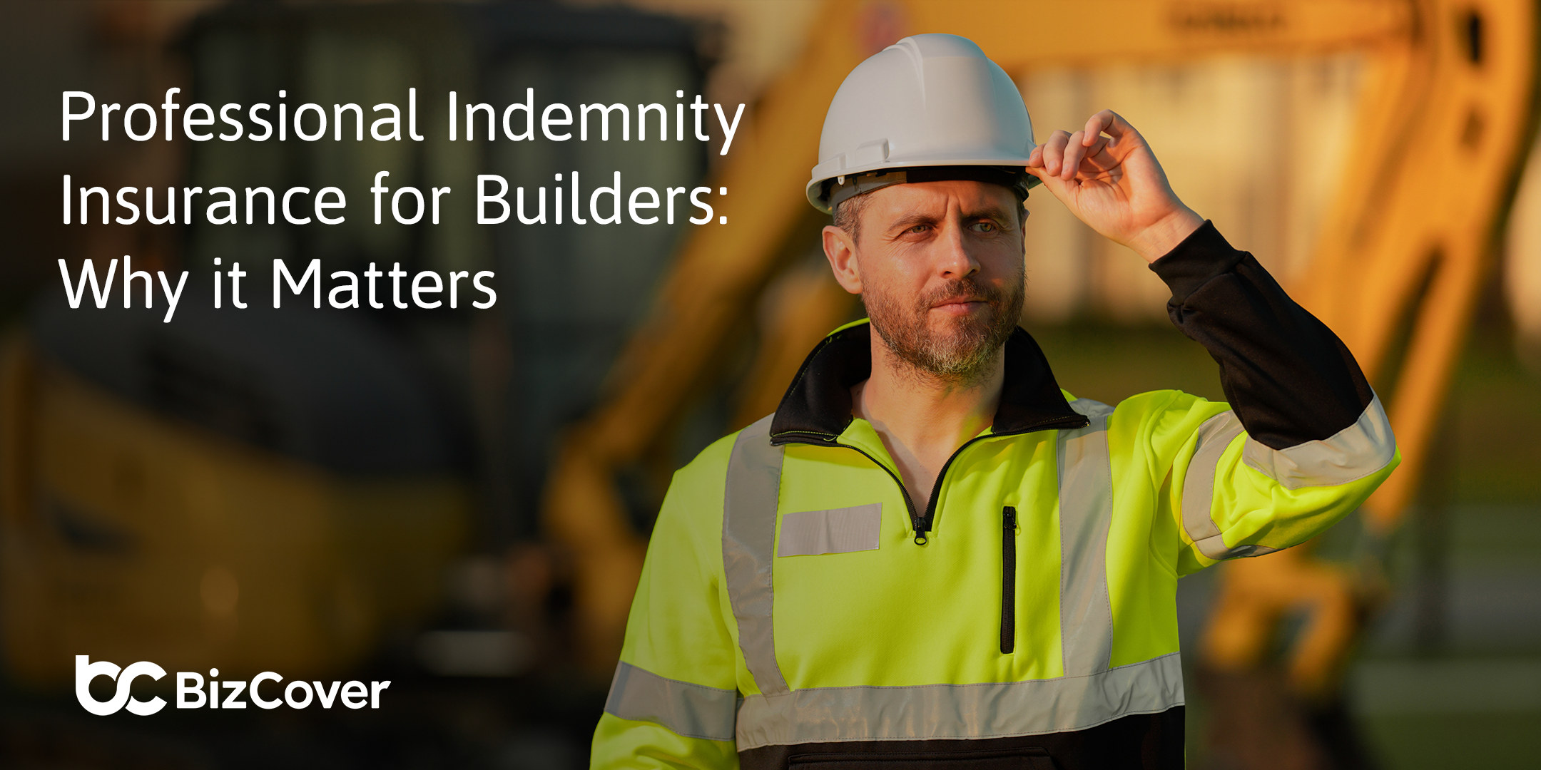 Professional Indemnity insurance for builders: Why it matters