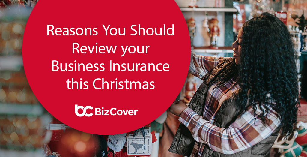 Reasons you should review your business insurance this christmas
