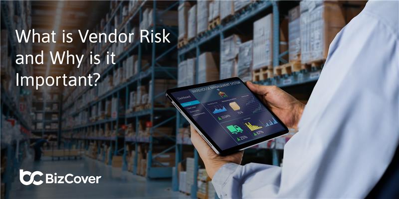 What is Vendor Risk and Why is it Important? 