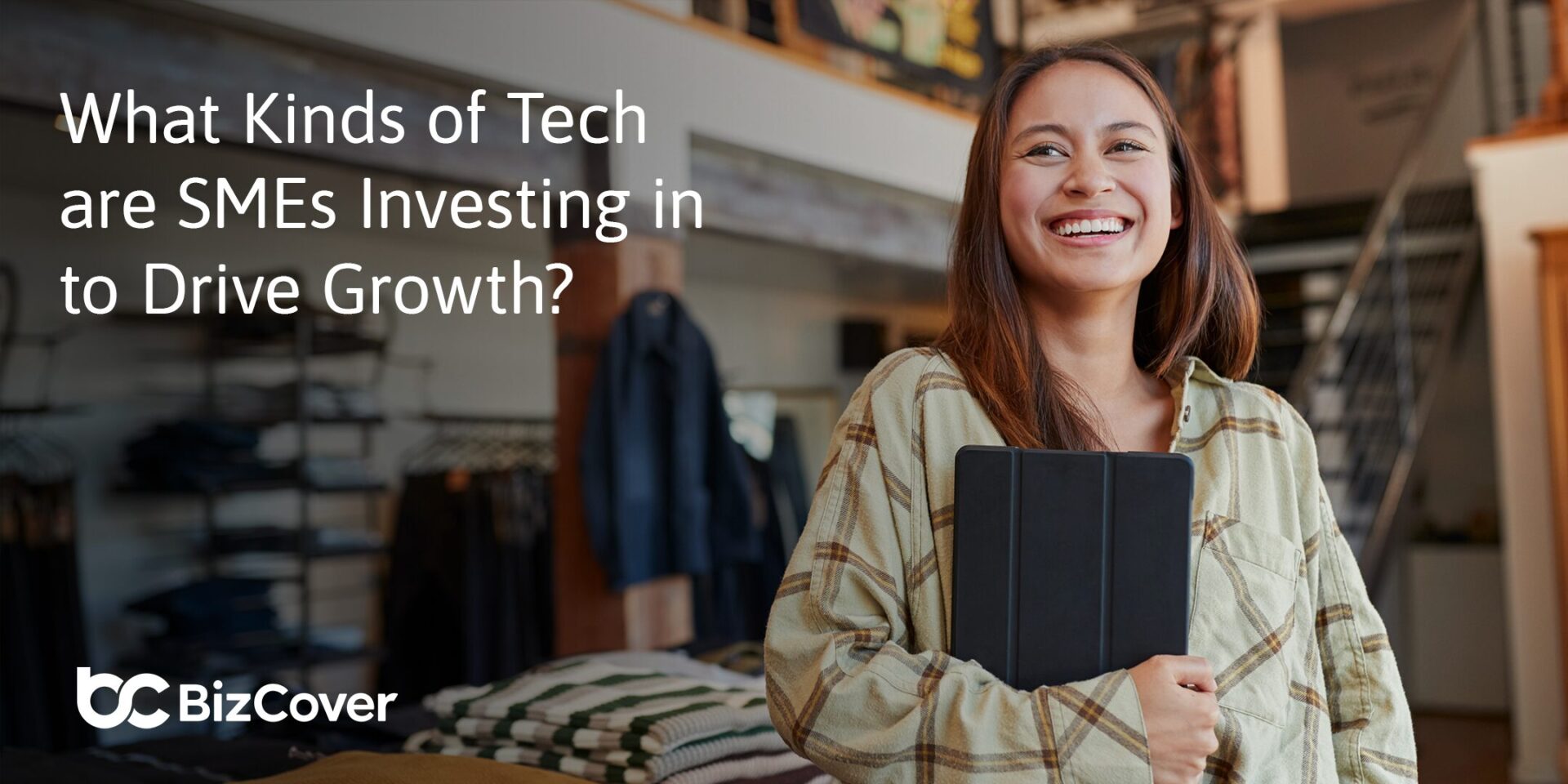 What kinds of tech are SMEs investing in to drive growth?