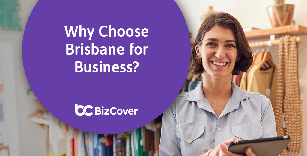 Why Choose Brisbane for business