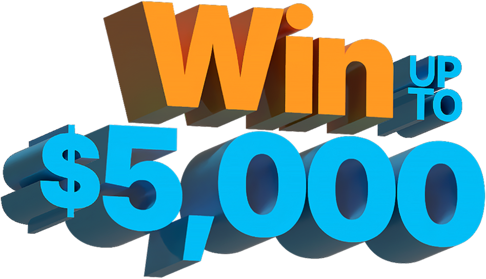 Win Upto $5,000
