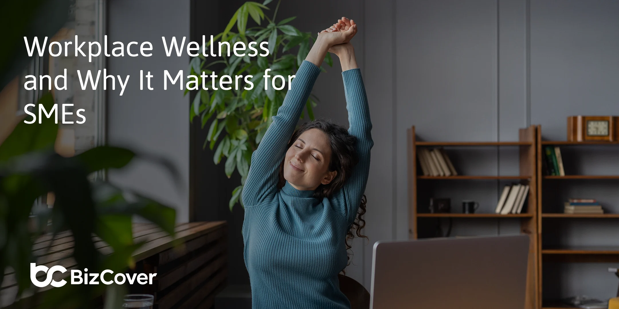 Why workplace wellbeing is important for small and medium businesses