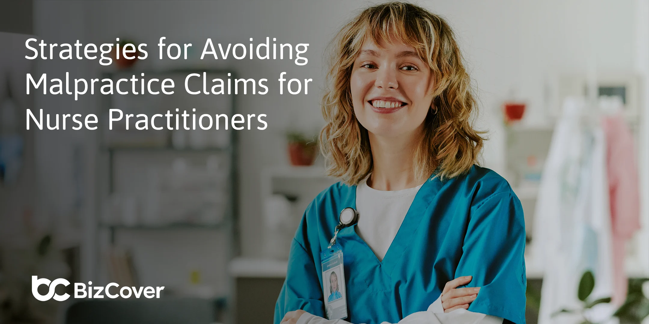 Strategies for Avoiding Malpractice Claims for Nurse Practitioners