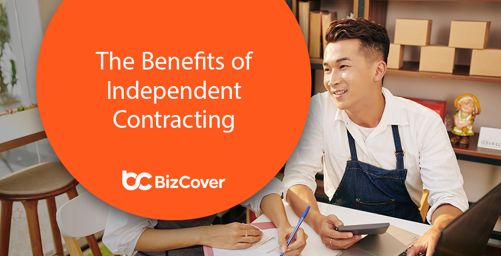 Benefits of Independent Contractor