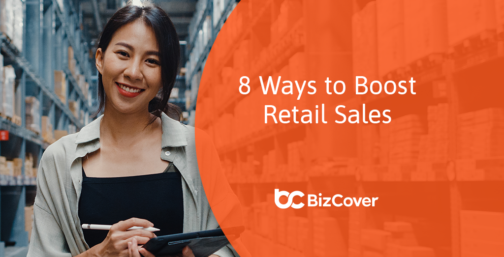 Increase retail business sales