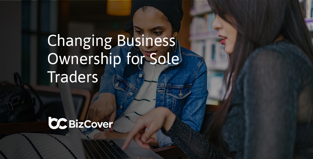 Changing business ownership guide for sole traders