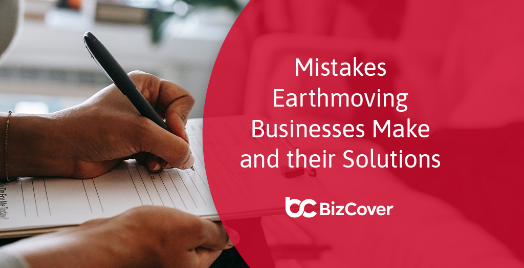 Earthmoving business mistakes to avoid