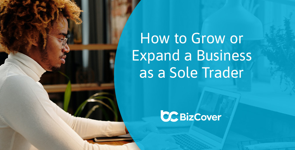 Grow or expand sole trader business