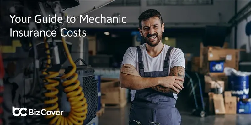 Mechanic Insurance Cost Guide (2026)