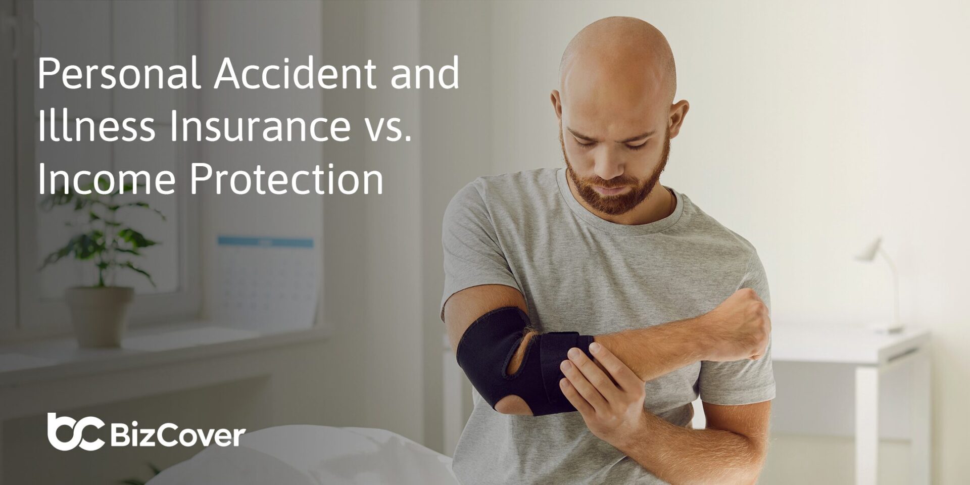 Personal Accident and Illness Insurance vs. Income Protection: What’s the Difference?