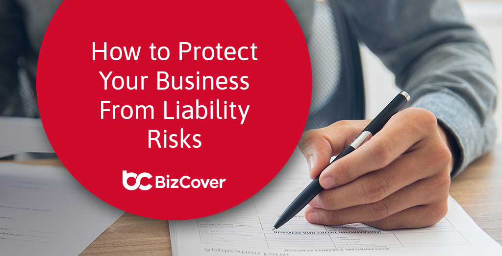 5 ways to protect your business from liability risks