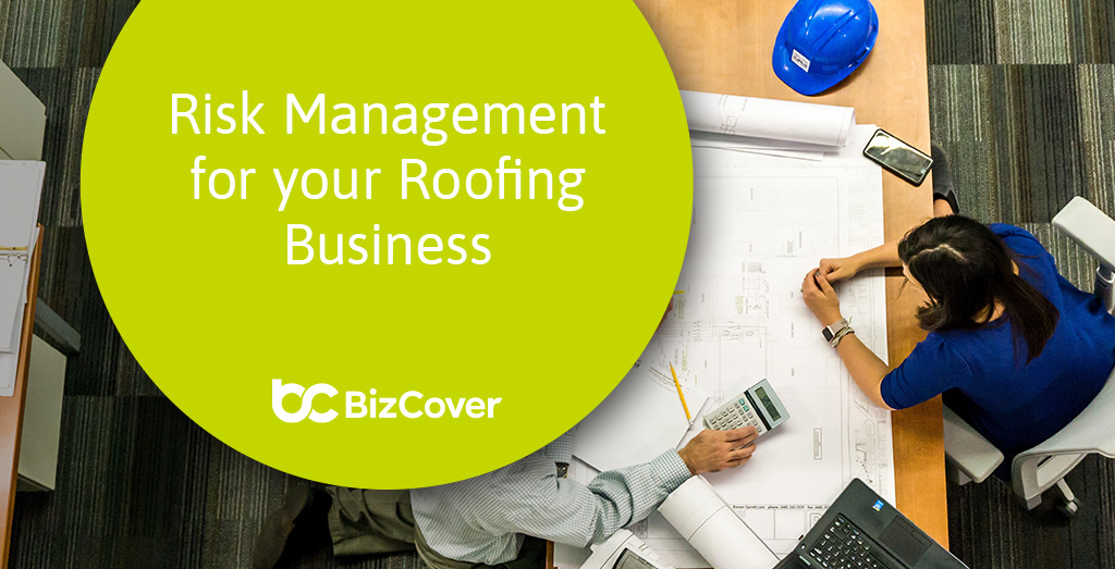 11. Risk management for your roofing business