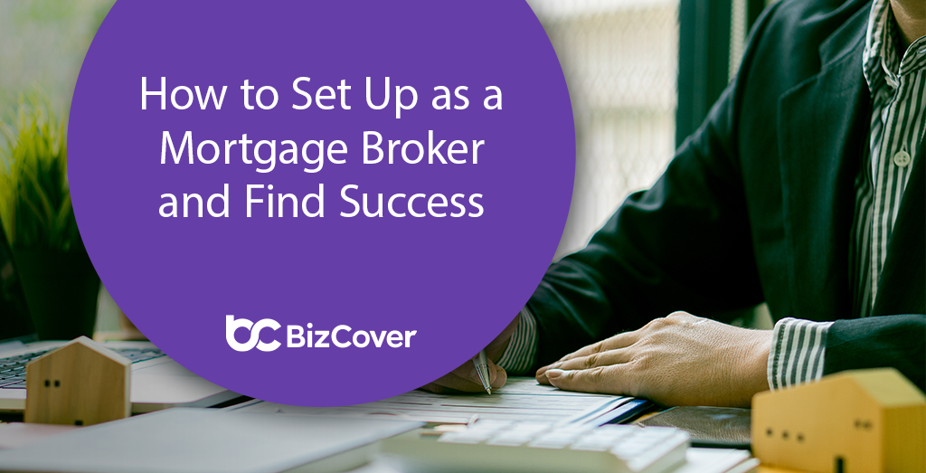 Setup as mortgage broker