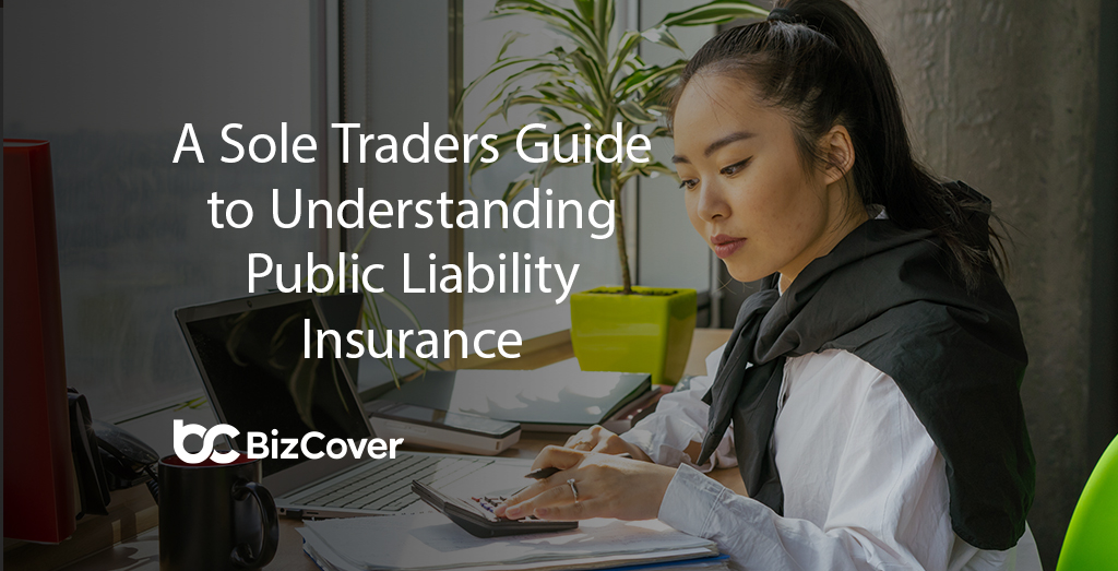 Sole Traders Guide to Public Liability Insurance