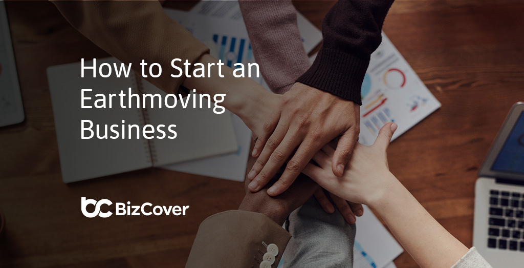 Start an earthmoving business