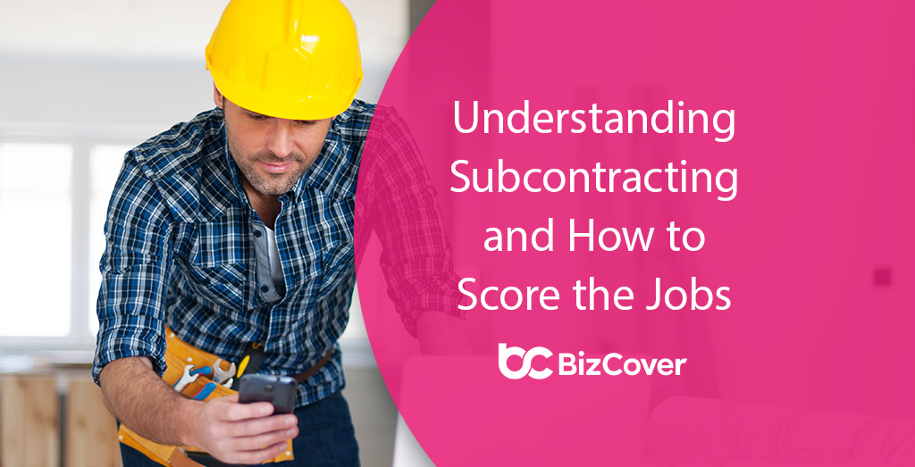 Sub contractor work and insurance guide